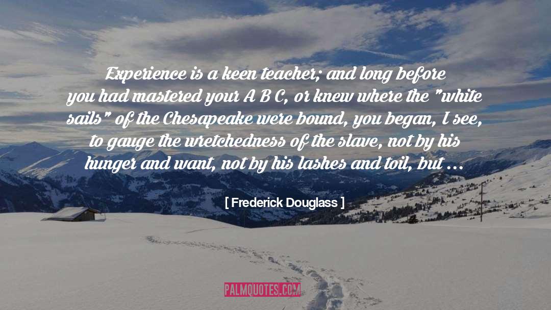 Mastered quotes by Frederick Douglass