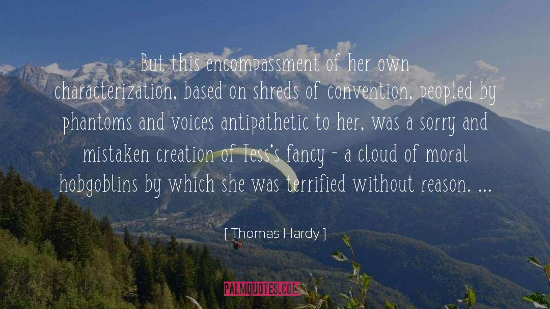 Masterful Characterization quotes by Thomas Hardy