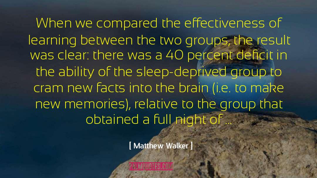 Mastering Facts quotes by Matthew Walker