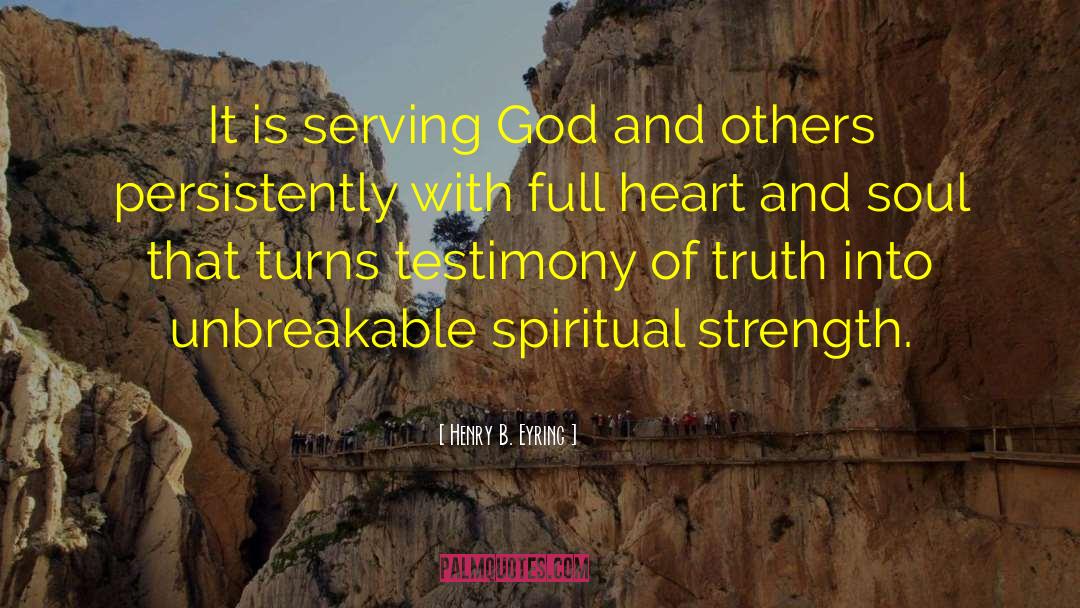 Mastering Others Is Strength quotes by Henry B. Eyring