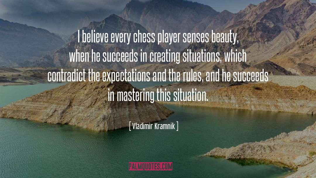 Mastering quotes by Vladimir Kramnik
