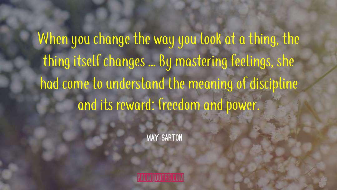 Mastering quotes by May Sarton