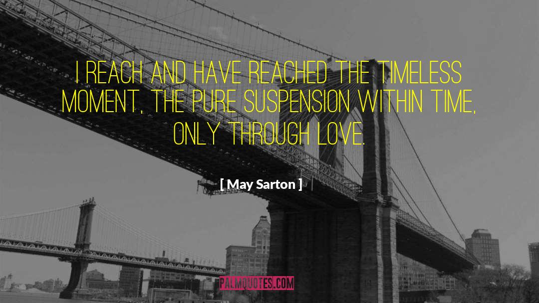Mastering Time quotes by May Sarton