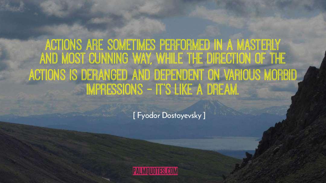 Masterly quotes by Fyodor Dostoyevsky