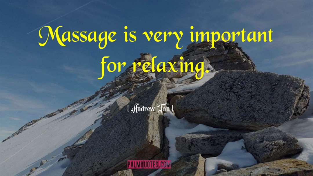 Masterpeace Massage quotes by Andrew Tan