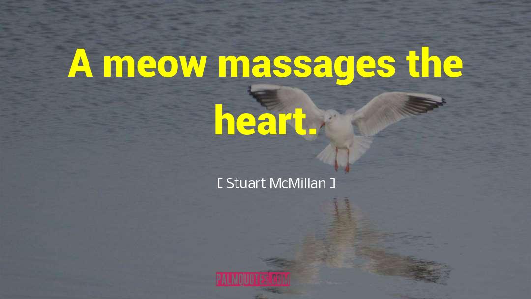 Masterpeace Massage quotes by Stuart McMillan