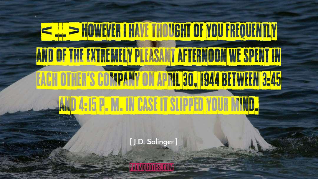 Masterpiece Of You quotes by J.D. Salinger