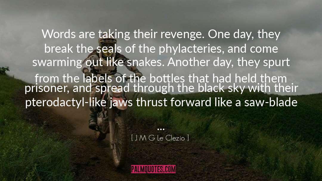 Masters And Slaves quotes by J M G Le Clezio
