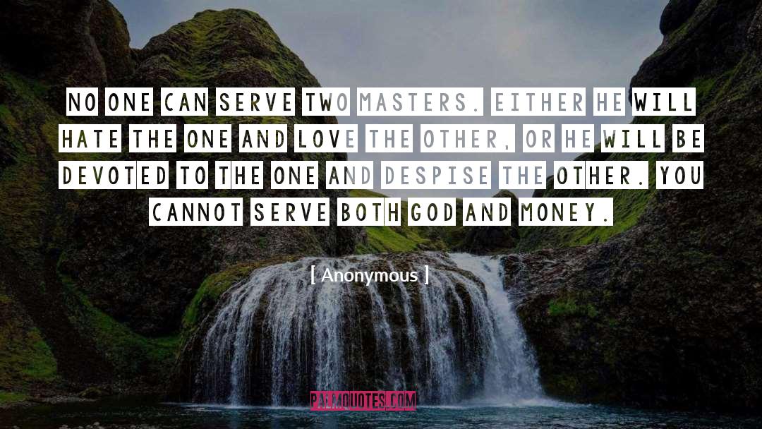 Masters And Slaves quotes by Anonymous