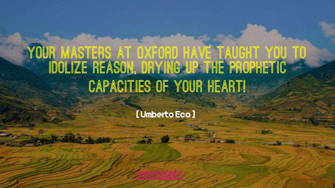 Masters Hunt quotes by Umberto Eco