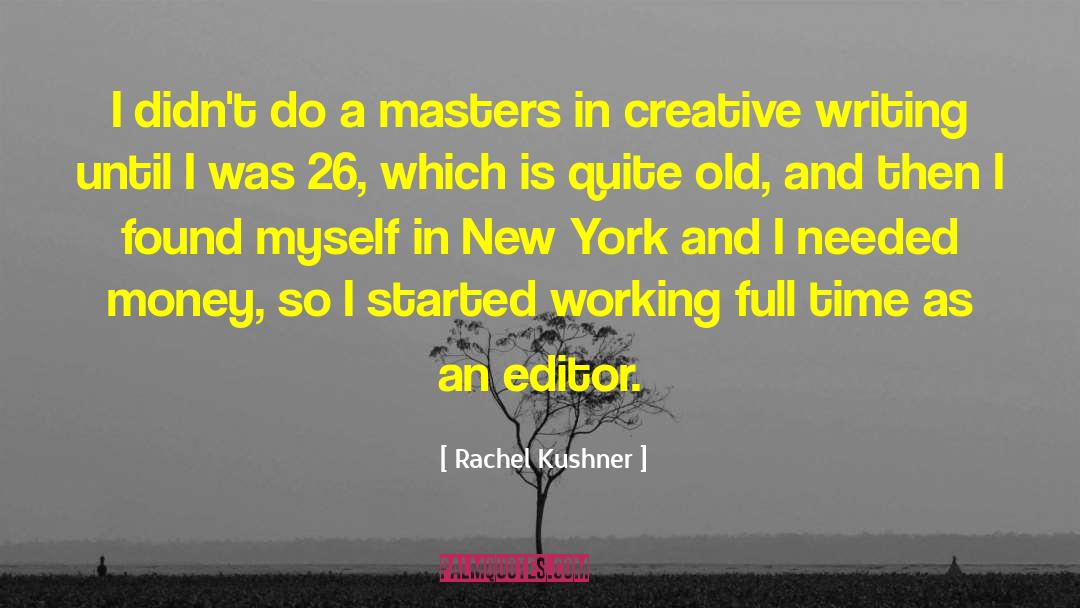 Masters Hunt quotes by Rachel Kushner