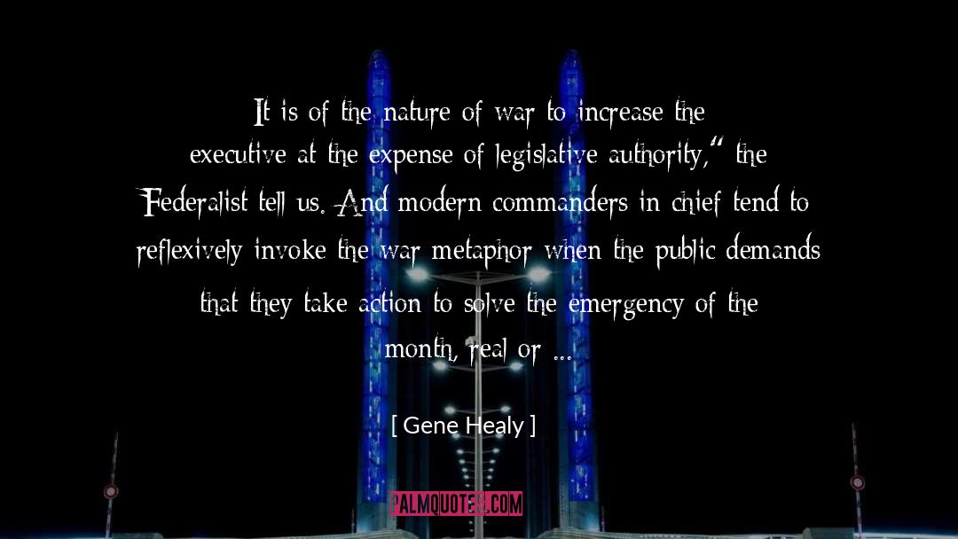 Masters Of War quotes by Gene Healy