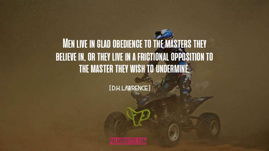 Masters quotes by D.H. Lawrence