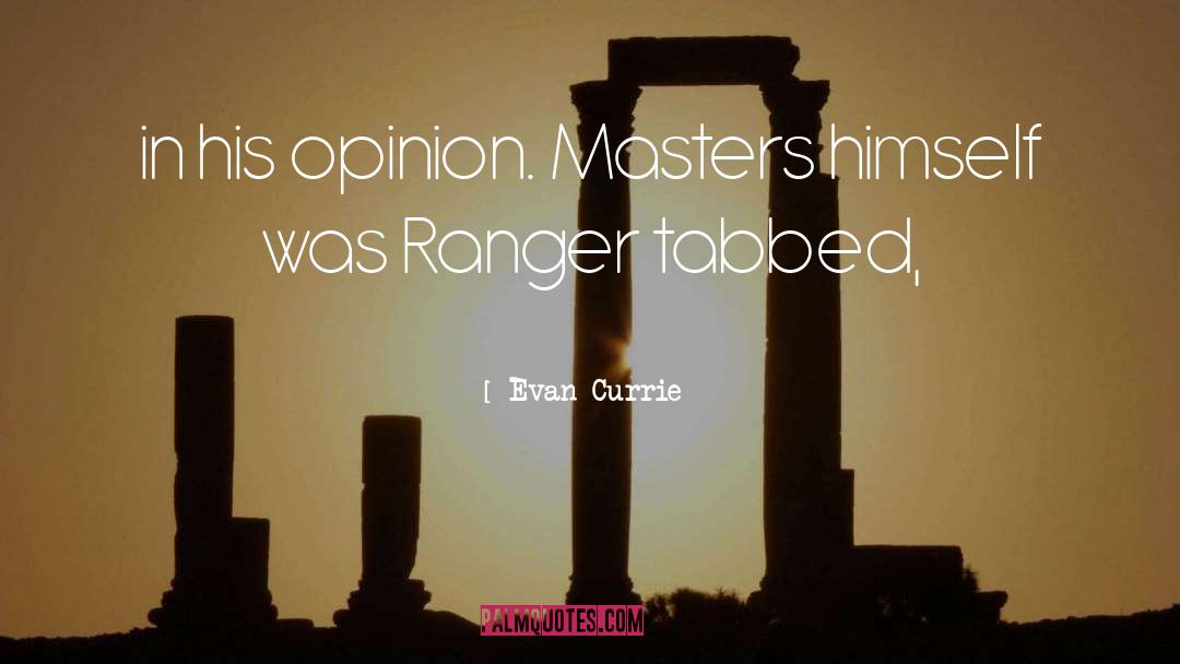 Masters quotes by Evan Currie