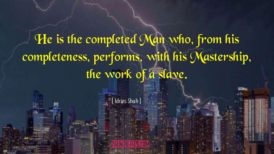 Mastership Award quotes by Idries Shah