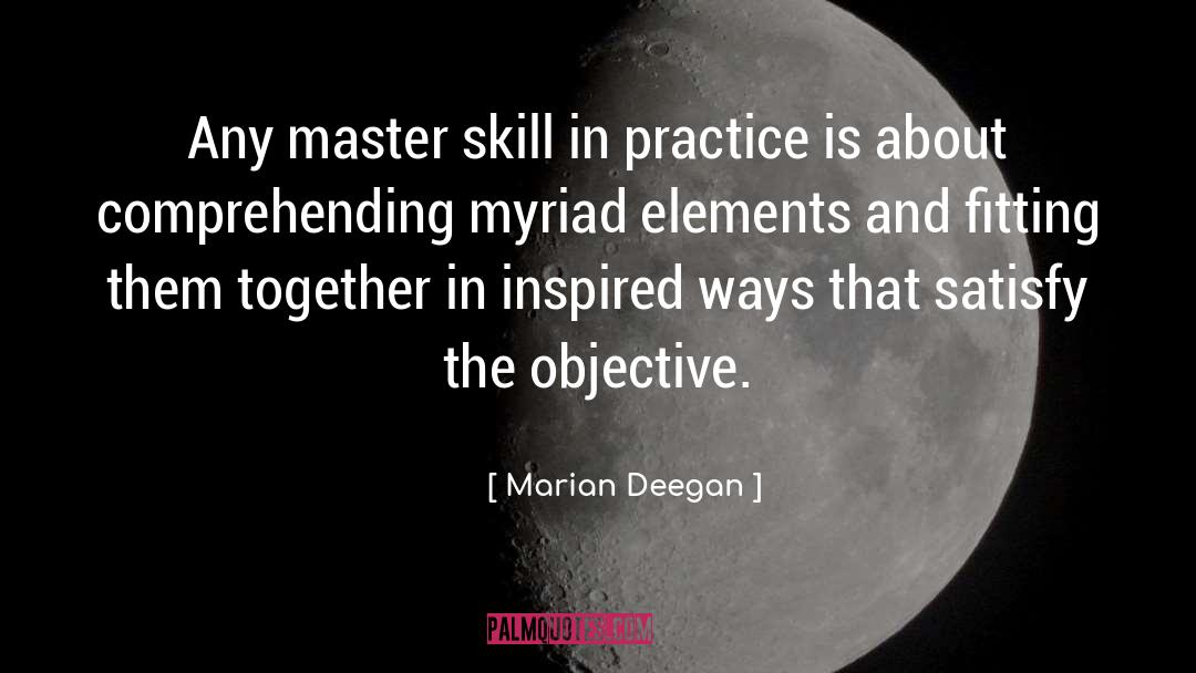 Mastery In Life quotes by Marian Deegan