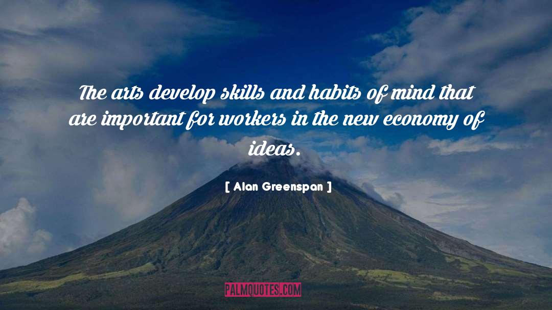 Mastery Of Skills quotes by Alan Greenspan
