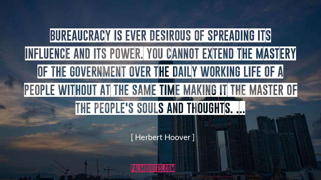 Mastery quotes by Herbert Hoover