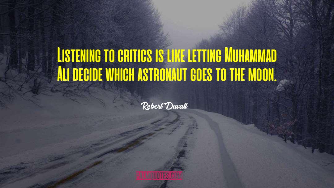Mastracchio Astronaut quotes by Robert Duvall