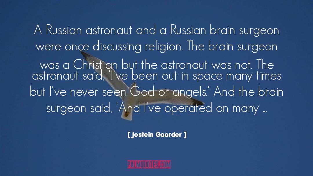 Mastracchio Astronaut quotes by Jostein Gaarder