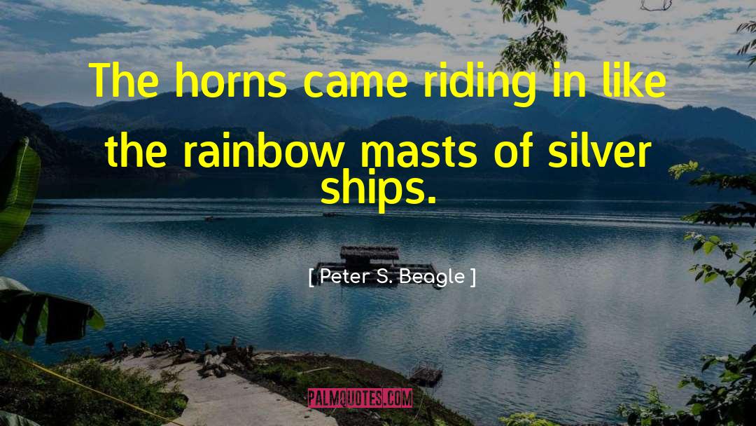 Masts quotes by Peter S. Beagle