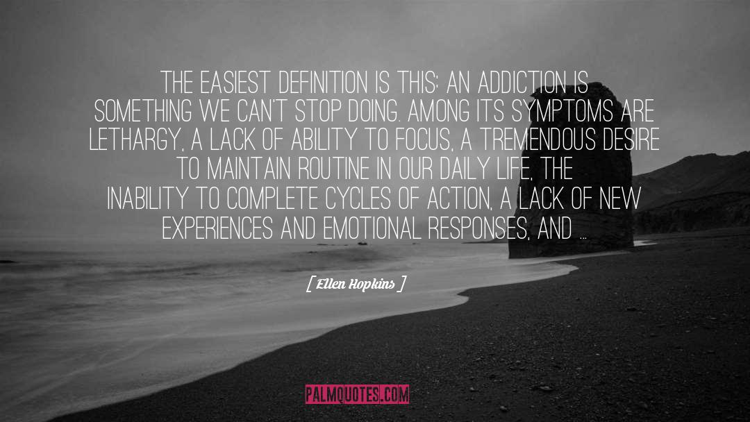 Masurbation Addiction quotes by Ellen Hopkins