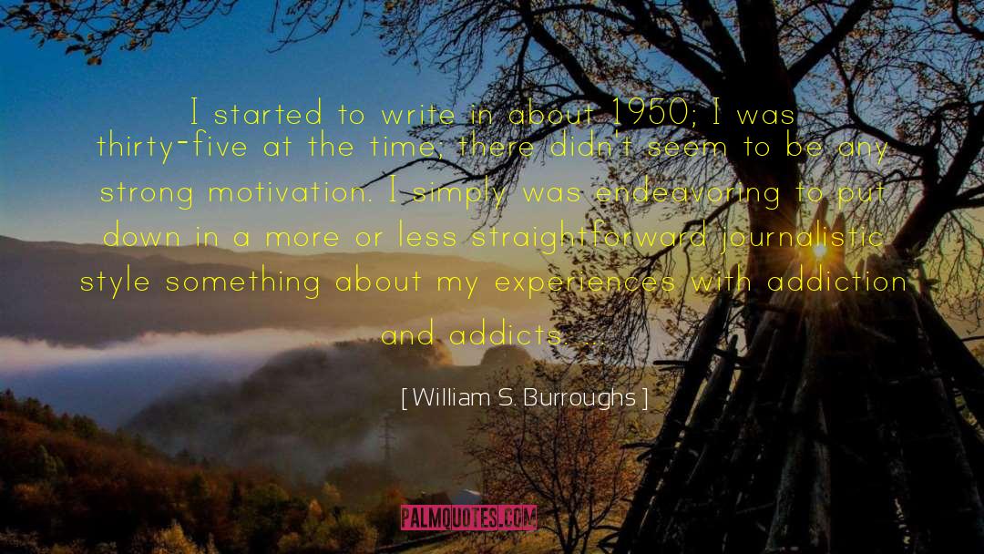 Masurbation Addiction quotes by William S. Burroughs