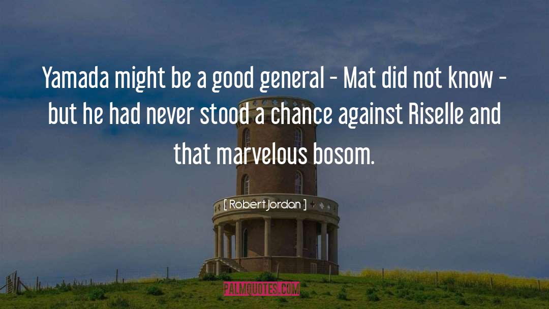 Mat quotes by Robert Jordan