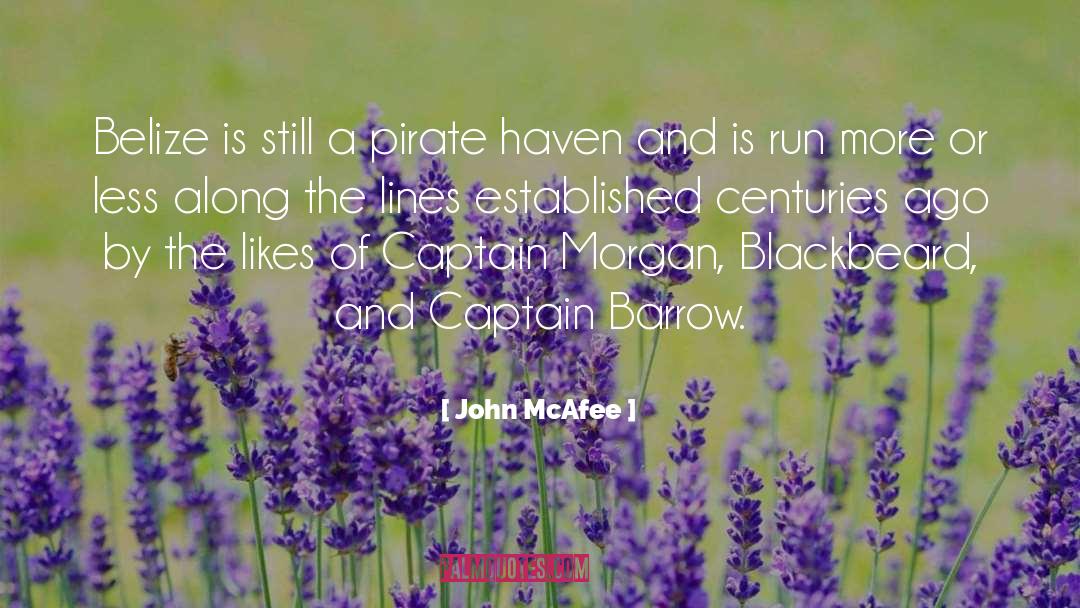 Matadi Haven quotes by John McAfee