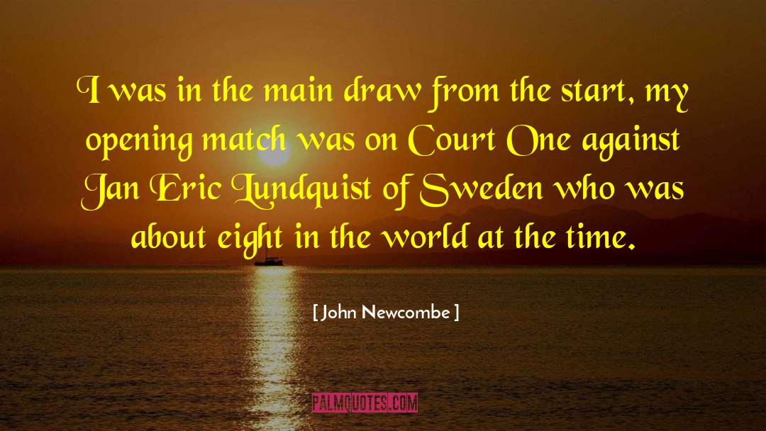 Match Fixing quotes by John Newcombe