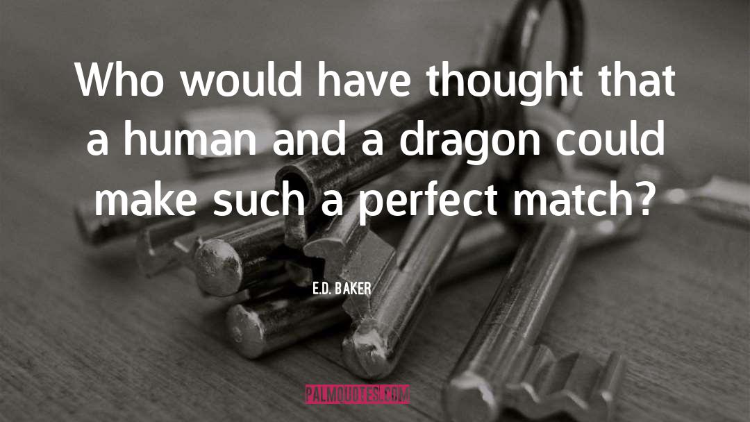 Match quotes by E.D. Baker