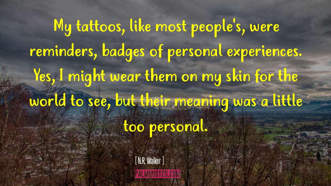 Matching Friend Tattoos quotes by N.R. Walker