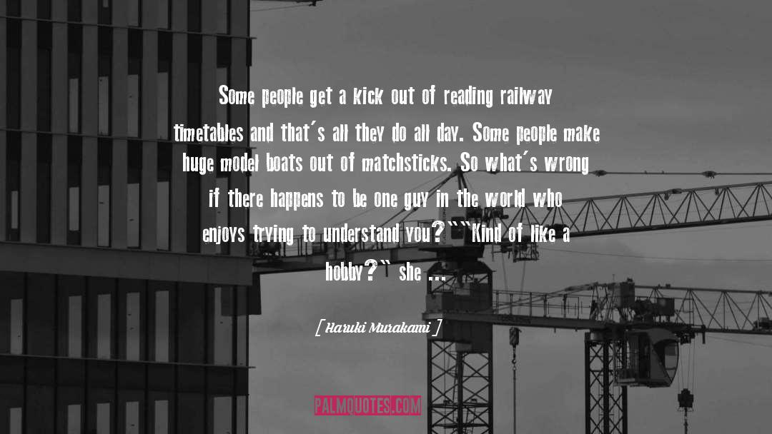 Matchsticks quotes by Haruki Murakami