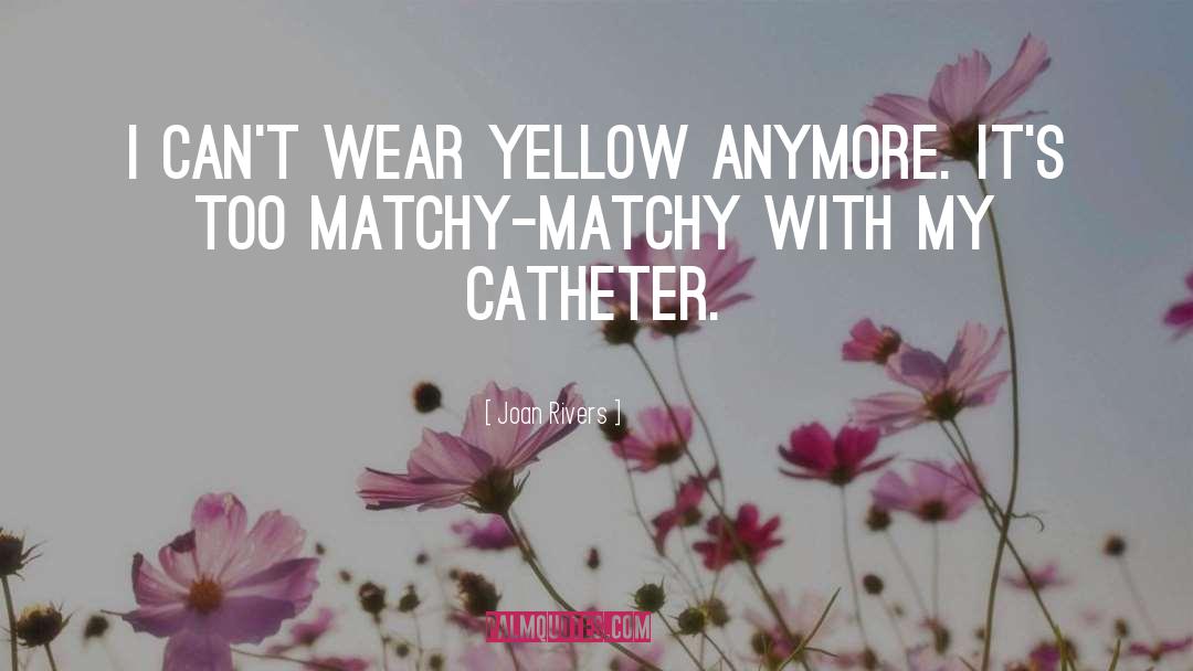 Matchy quotes by Joan Rivers