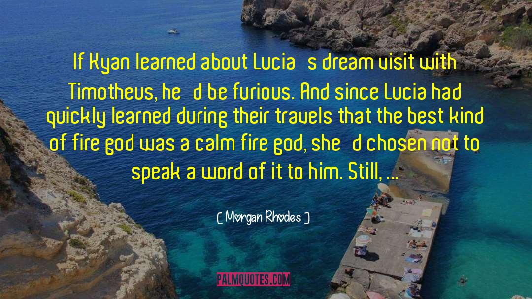 Mateescu Lucia quotes by Morgan Rhodes