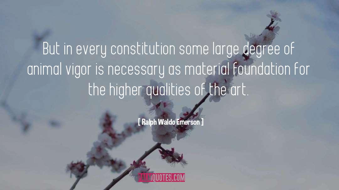Material Foundation quotes by Ralph Waldo Emerson