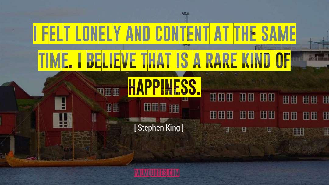 Material Happiness quotes by Stephen King