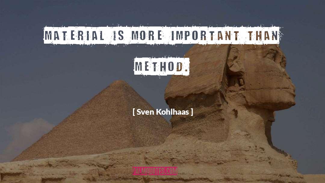 Material quotes by Sven Kohlhaas