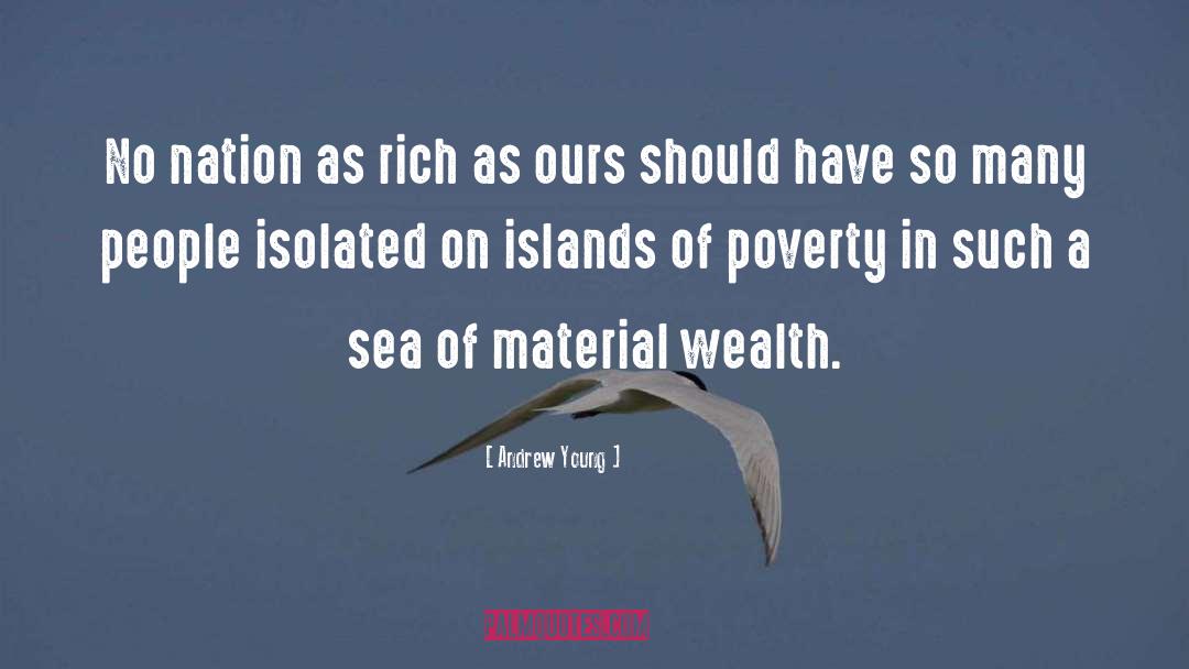 Material Wealth quotes by Andrew Young
