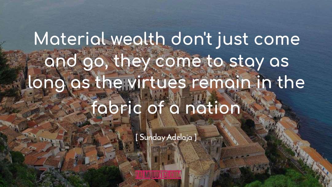 Material Wealth quotes by Sunday Adelaja