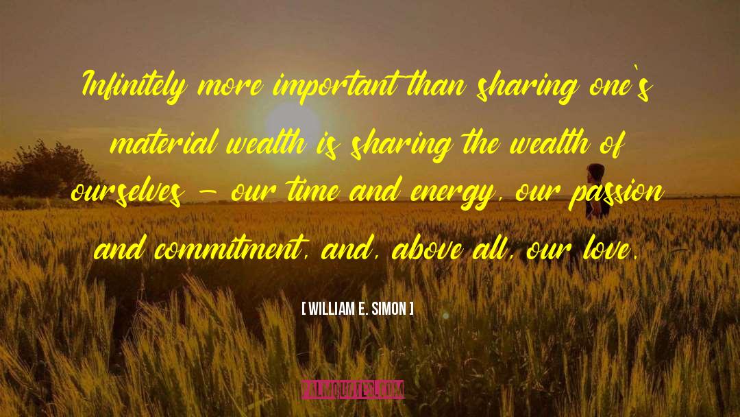 Material Wealth quotes by William E. Simon