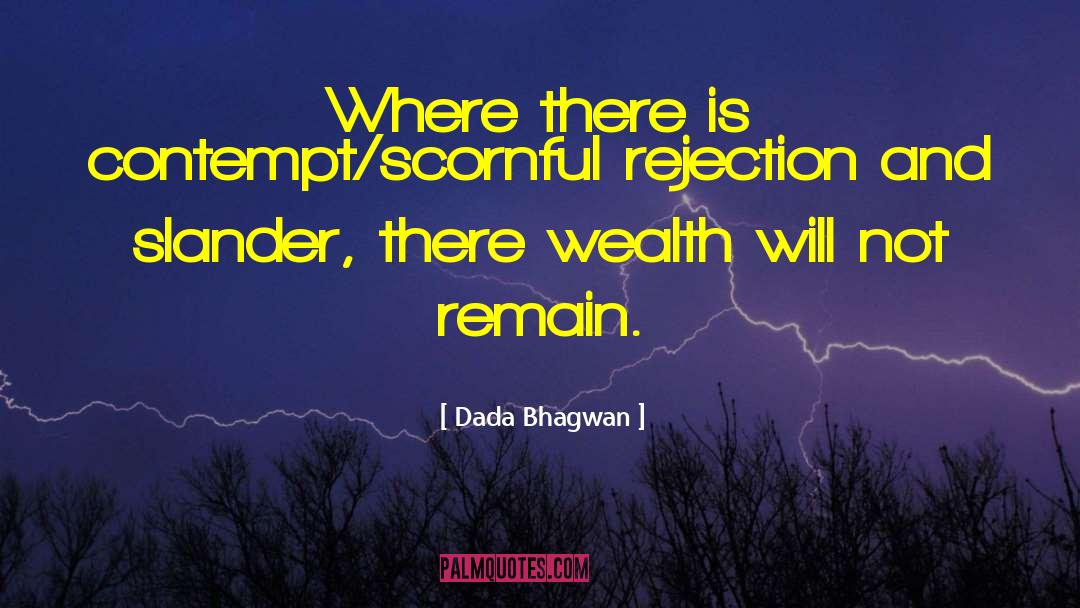 Material Wealth quotes by Dada Bhagwan