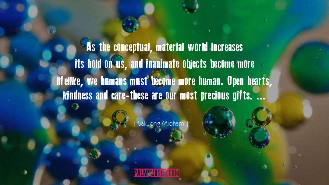 Material World quotes by Sakyong Mipham