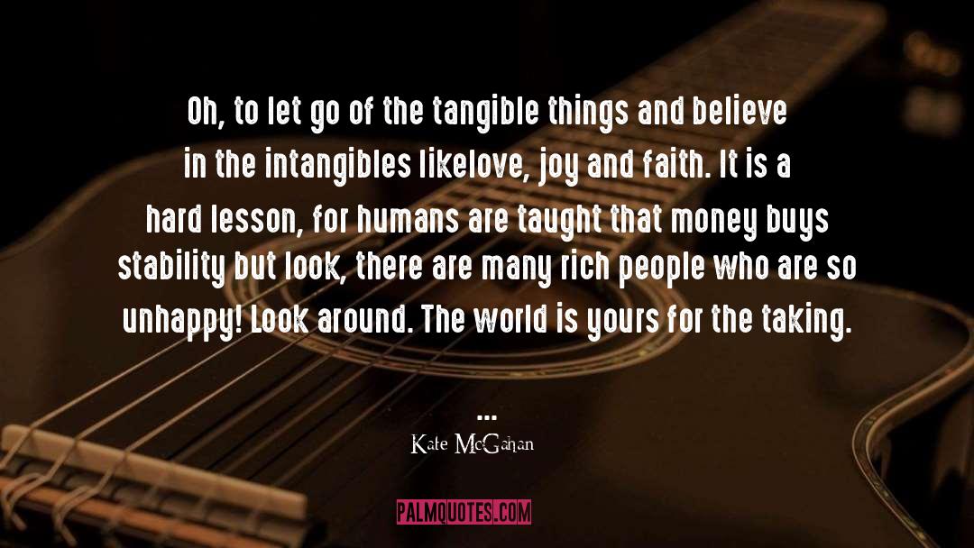 Materialism quotes by Kate McGahan