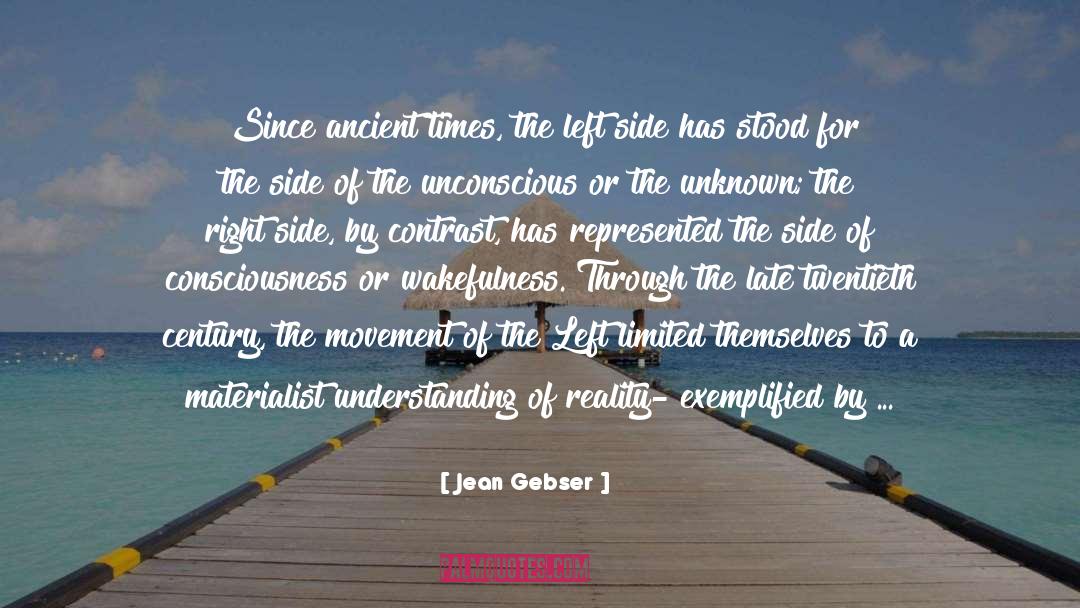 Materialist quotes by Jean Gebser