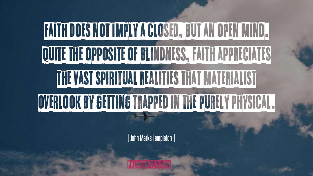 Materialist quotes by John Marks Templeton