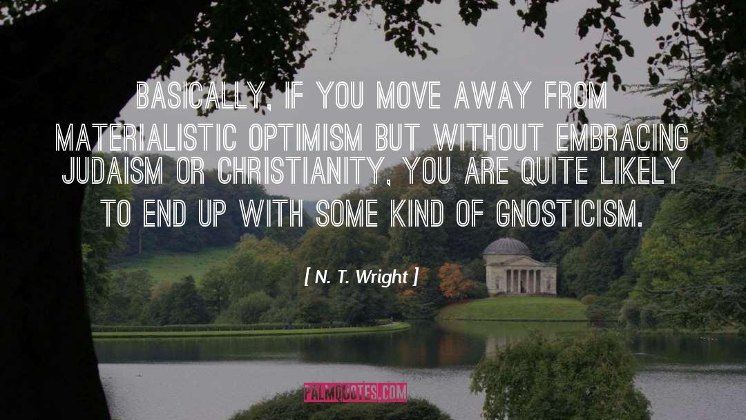 Materialistic quotes by N. T. Wright