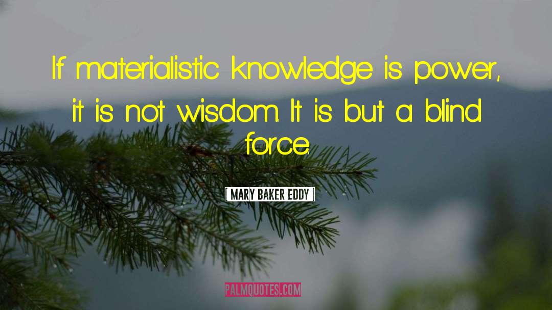 Materialistic quotes by Mary Baker Eddy