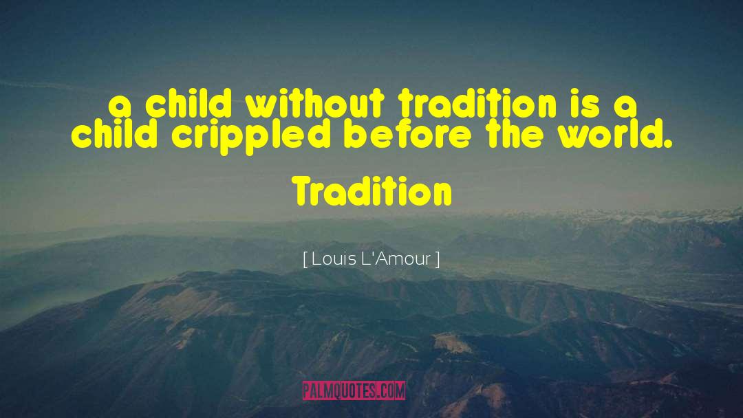 Materialistic World quotes by Louis L'Amour