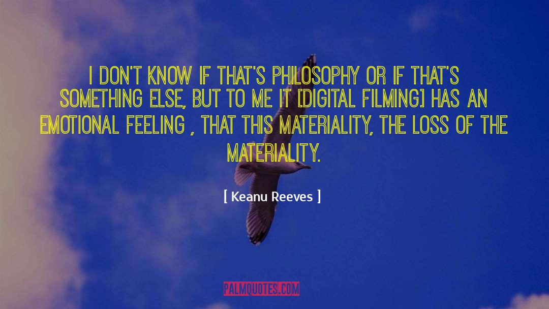 Materiality quotes by Keanu Reeves